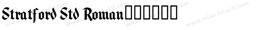 Stratford Std Roman字体转换
